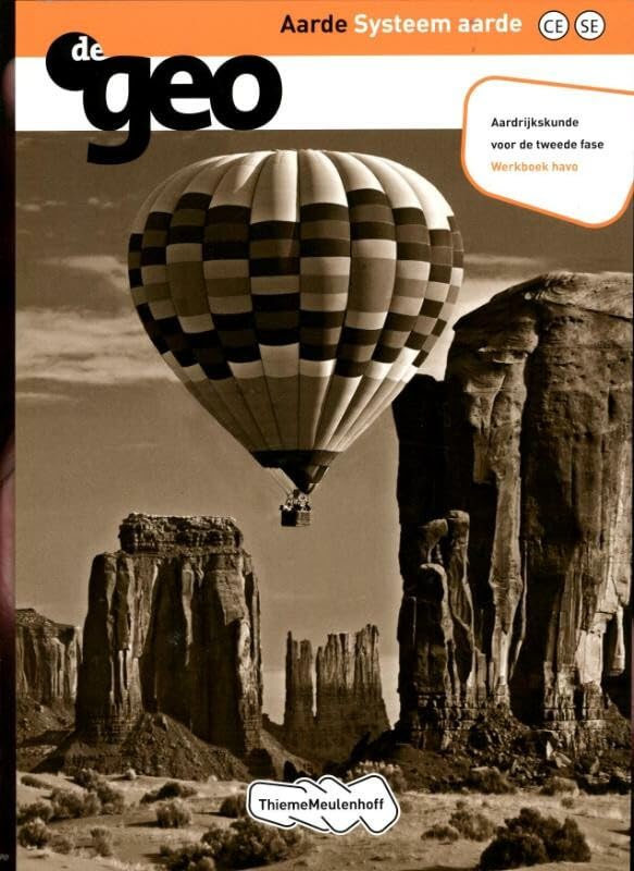 De Geo Werkboek Aarde systeem aarde havo tweede fase book