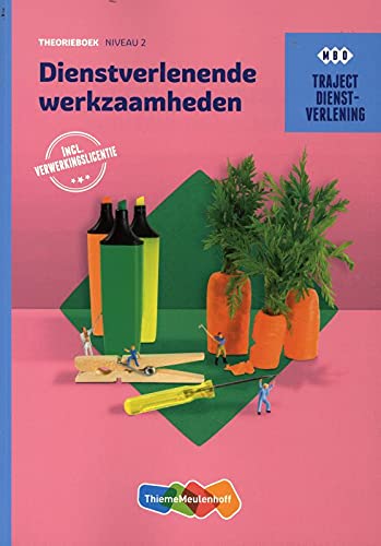 Traject Dienstverl Combipakket Dienstverl werkzaamheden niv 2 + verwerkingslic book