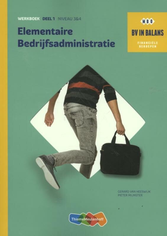 Elementaire bedrijfsadministratie Werkboek deel 1 book