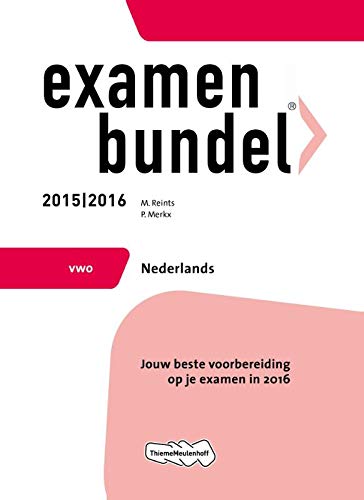 Examenbundel vwo Nederlands 2015/2016 vwo Nederlands book