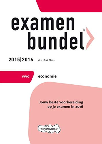 Examenbundel vwo Economie 2015/2016 vwo economie book