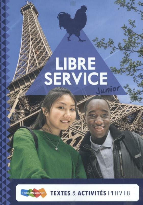 Libre Service Textes ét Activités 1B junior havo/vwo book