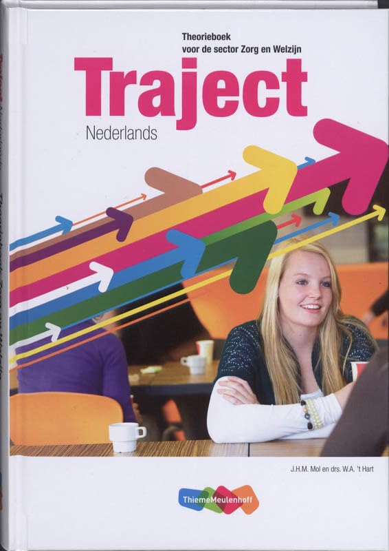 Traject / Nederlands: theorieboek voor de sectoren Zorg en Welzijn book