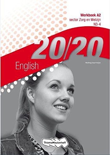 20/20 Werkboek English Sector zorg en welzijn N3-4 book