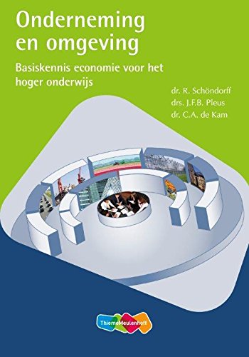 Onderneming en omgeving: basiskennis economie voor het hoger onderwijs book