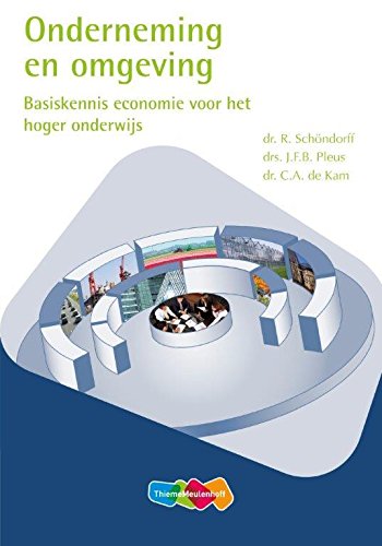 Onderneming en omgeving: basiskennis economie voor het hoger onderwijs book