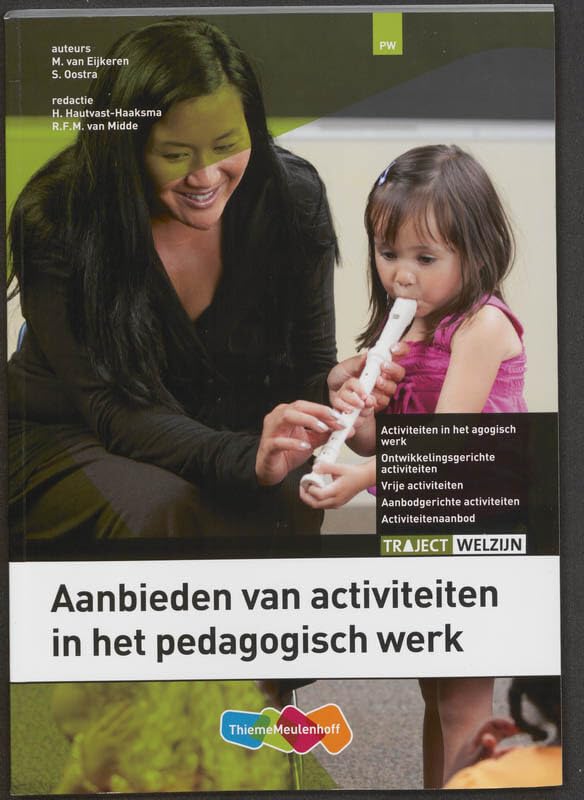 Aanbieden van activiteiten in het pedagogische werk book