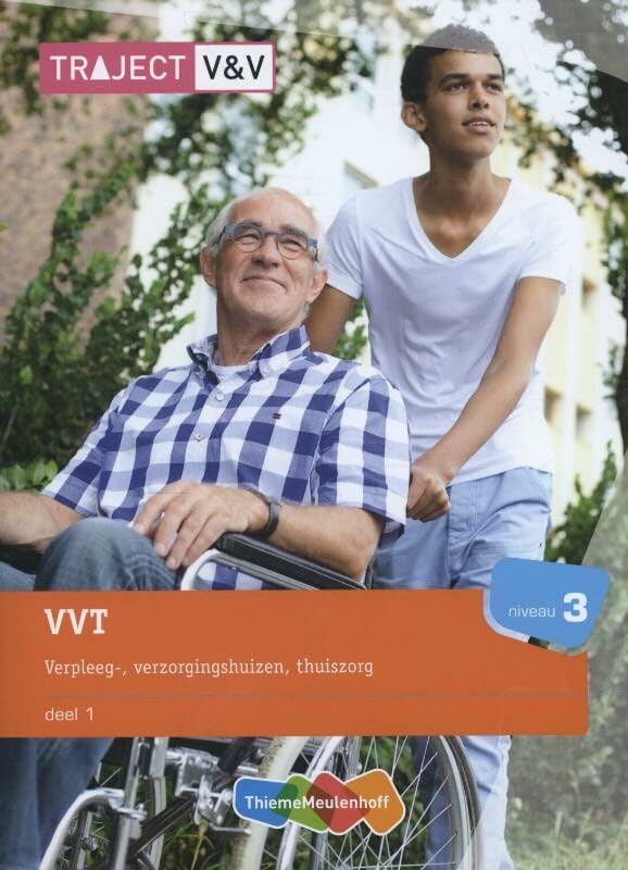 VVT verpleeg - verzorgingshuizen thuiszorg niv 3 deel 1 (Traject V&V) Books