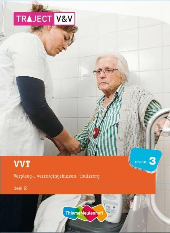 VVT Deel 2 Vepleeg-, verzorgingshuizen, thuiszorg niveau 3 book