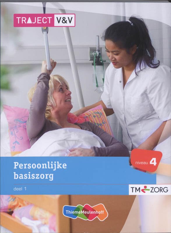 Persoonlijke basiszorg Niveau 4 Deel 1 book