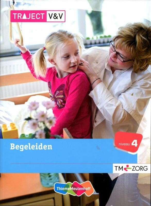 Traject Zorg Begeleiden niveau 4 (Traject V&V) Books