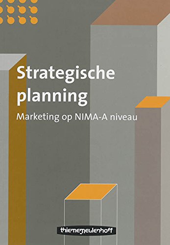 Strategische planning Leerboek: marketing op NIMA-A niveau book