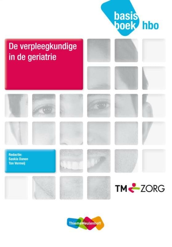 TM-zorg basisboeken De verpleegkundige in de geriatrie book