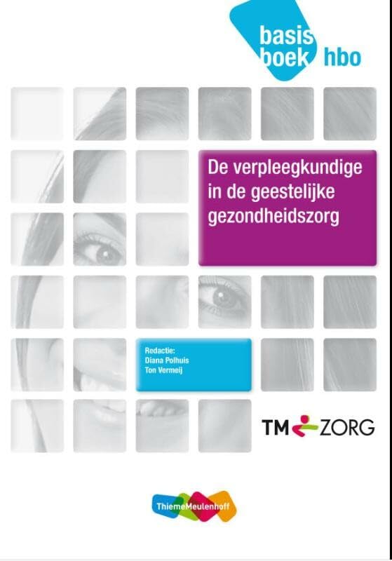 de verpleegkundige in de geestelijke gezondheidszorg Basisboek hbo book
