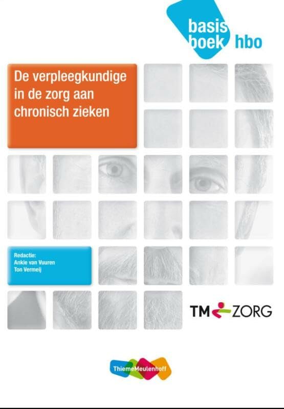 De verpleegkundige in de zorg aan chronisch zieken basisboek hbo book