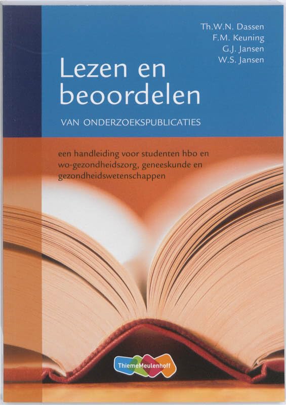 Lezen en beoordelen van onderzoekspublicaties: een handleiding voor studenten hbo en wo-gezondheidszorg, geneeskunde en gezondheidswetenschappen book