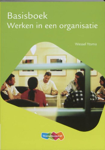 Basisboek werken in een organisatie book