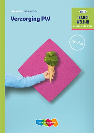 Verzorging PW Werkboek Niveau 3 & 4 book