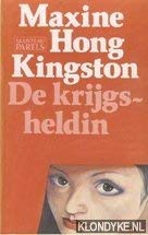De krijgsheldin, Herinneringen van een vrouw die opgroeide tussen geesten book
