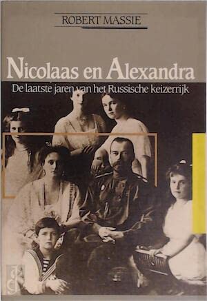 Nicolaas en Alexandra. De laatste jaren van het Russische keizerrijk Books