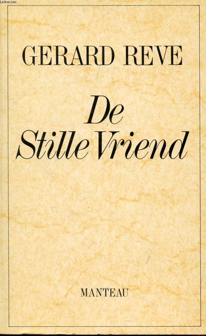 DE STILLE VRIEND book