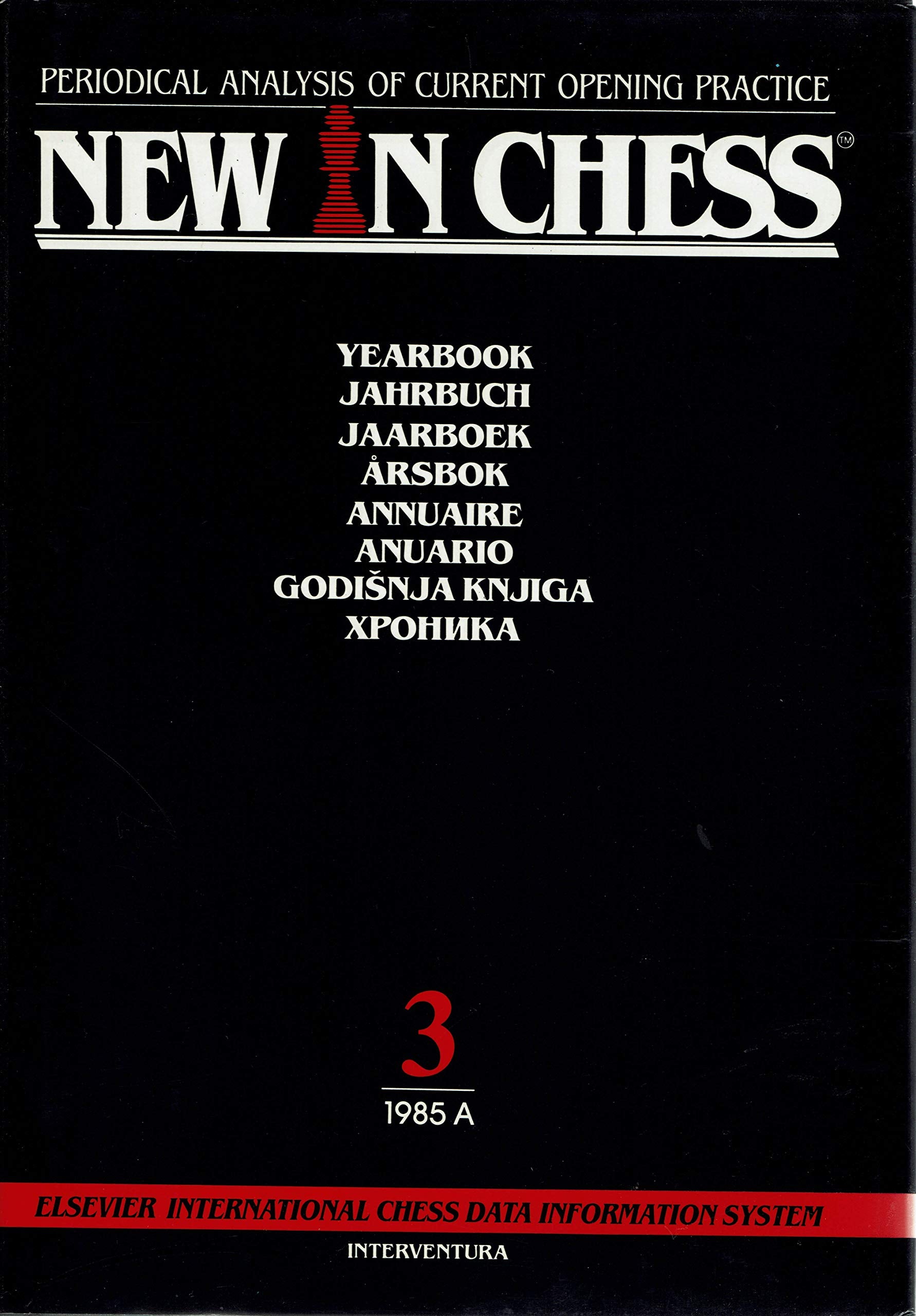 New in Chess, Yearbook / Jahrbuch 3, 1985 A, Periodical Analysis of Current Opening Practice Leisure & Fun