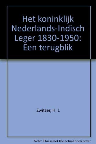 Het Koninklijk Nederlands-Indisch leger 1830-1950 Books