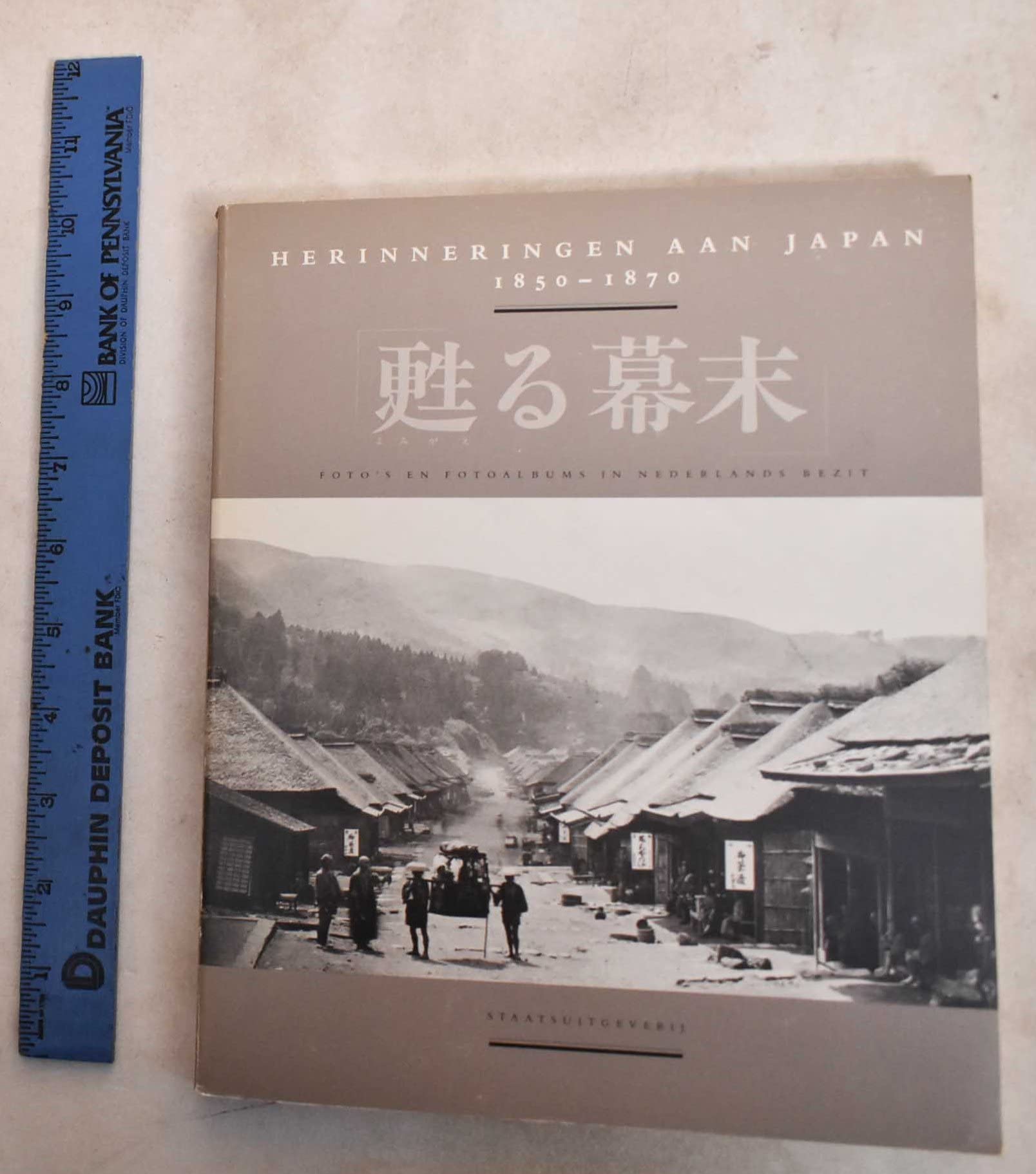 Herinneringen aan Japan, 1850-1870: Foto's en fotoalbums in Nederlands bezit = (Dutch Edition) Books