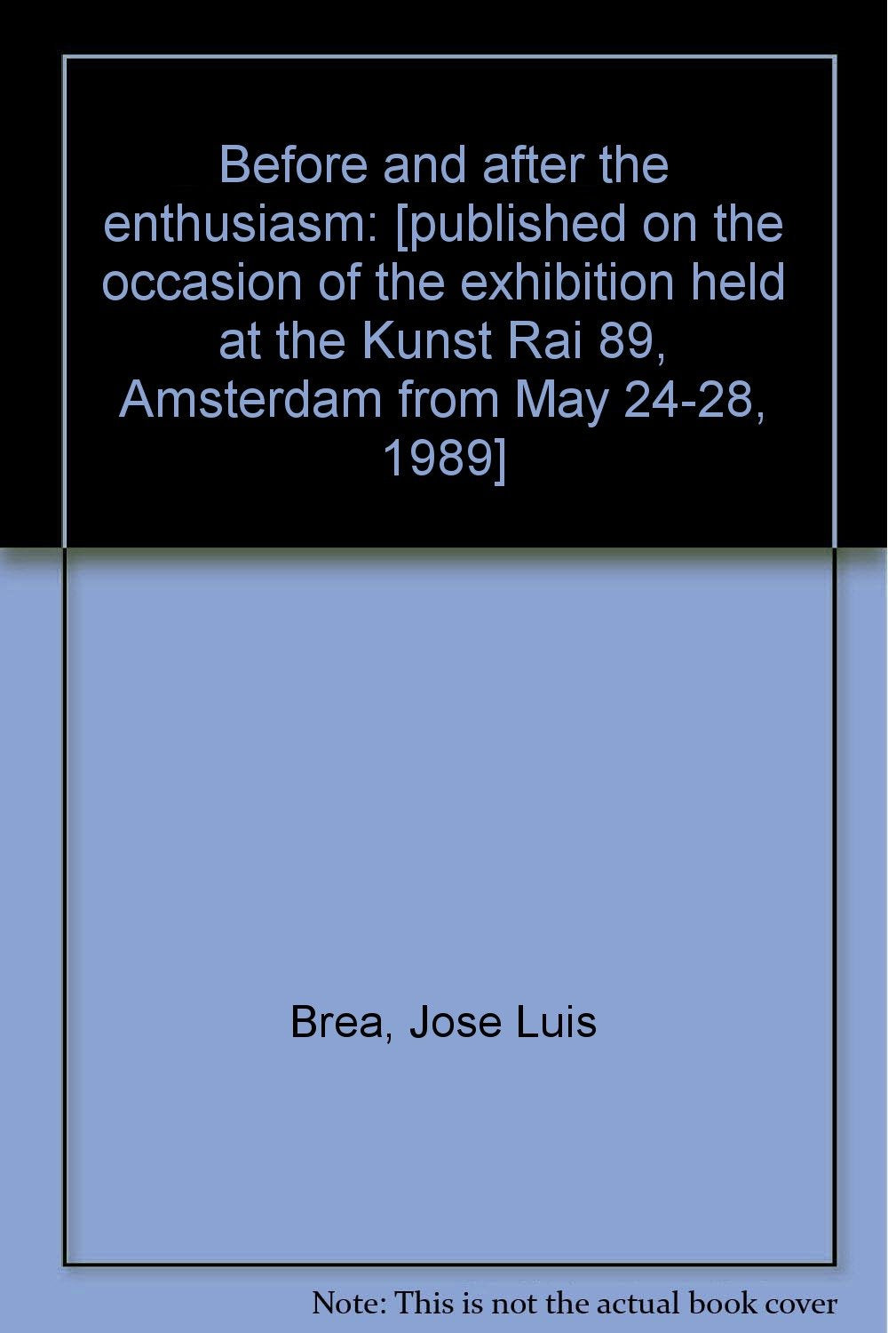 Before and After the Enthusiasm / Antes y despues del entusiasmo : 72 1992 book