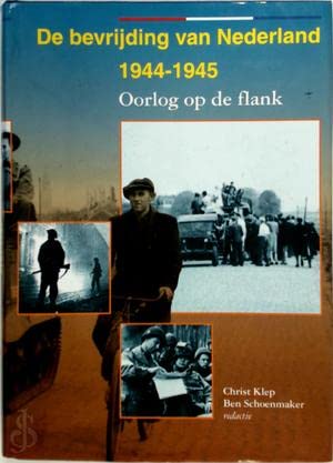 BEVRIJDING VAN NEDERLAND 1944 1945 book