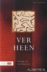 Ver heen: verslag van een depressie Health, Nutrition & Fitness