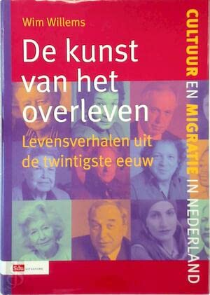 De kunst van het overleven: levensverhalen uit de twintigste eeuw book