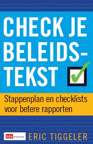 Check je beleidstekst: stappenplan en ckecklists voor beter rapporten book