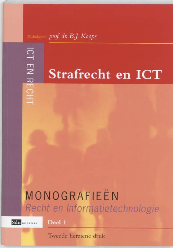 Strafrecht en ICT: monografieën Recht en Informatietechnologie Deel 1 book