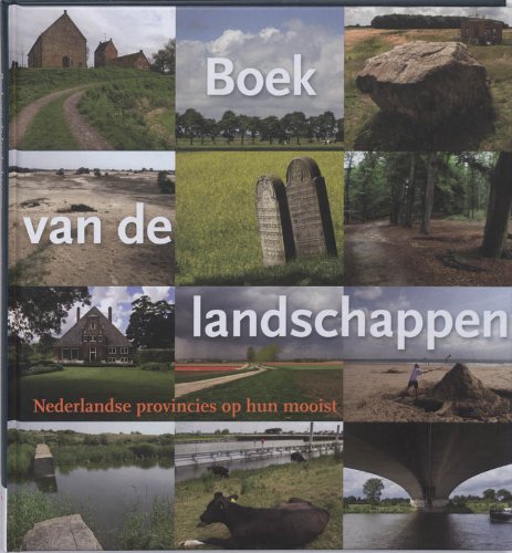Boek van de Landschappen: Nederlandse provincies op hun mooist book