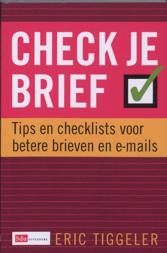 Check je brief: tips en checklists voor betere brieven en e-mails book