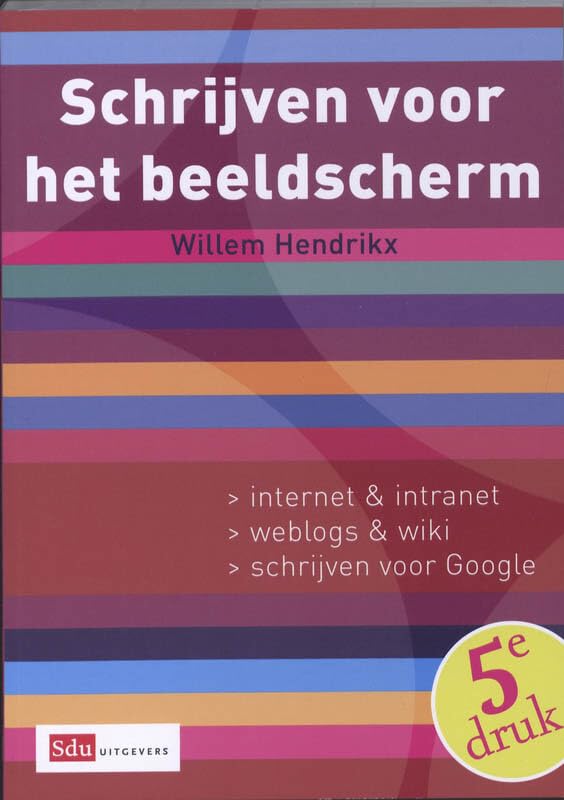 Schrijven voor het beeldscherm: Vijfde geactualiseerde editie book
