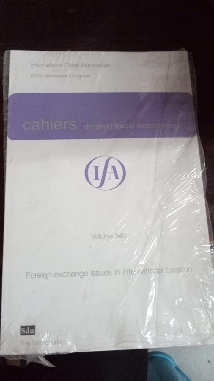 Cahiers de droit fiscal international. 2009 Vancouver Congress.Volume 94b Books