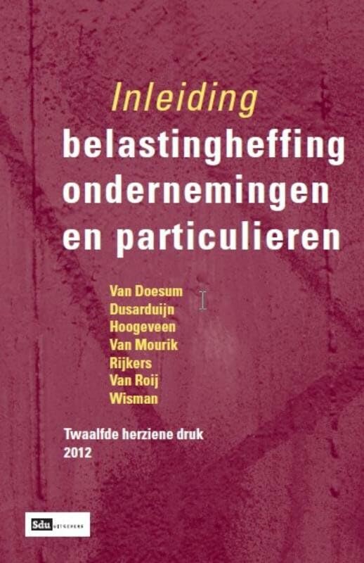 Inleiding belastingheffing ondernemingen en particulieren 2012 book
