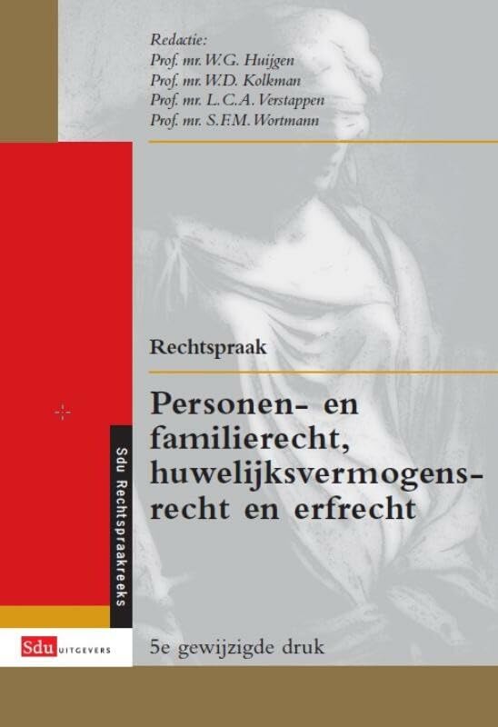 Rechtspraak personen- en familierecht, huwelijksvermogensrecht en erfrecht (Sdu-Rechtspraakreeks) Law