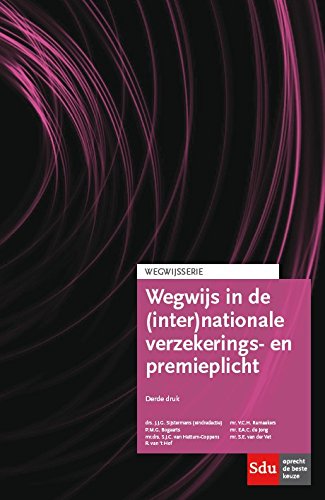 Wegwijs in de (inter)nationale verzekering- en premieplicht (Wegwijsserie) Law