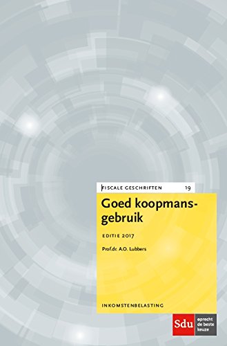 Goed Koopmansgebruik 2017 (Fiscale geschriften, 19) Law