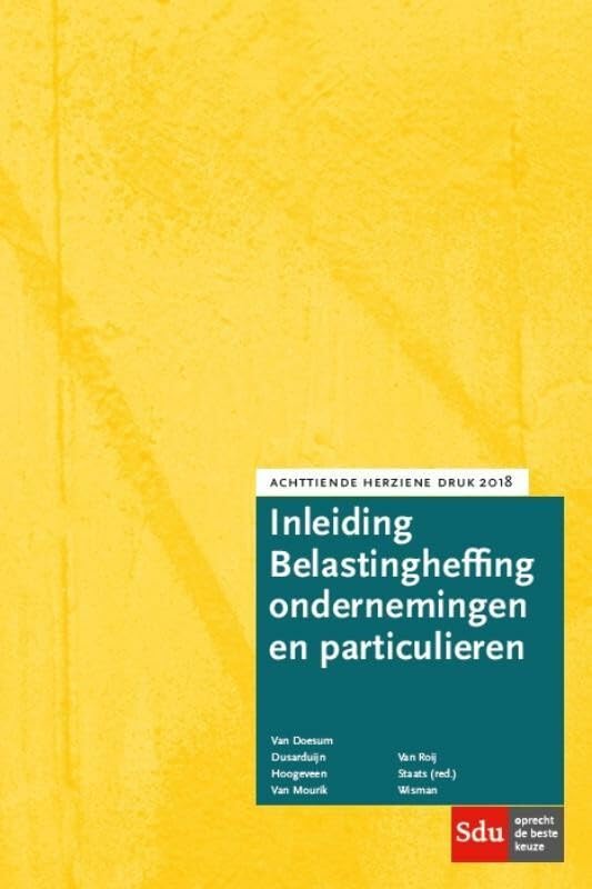 Inleiding Belastingheffing ondernemingen en particulieren.: editie 2018 Law