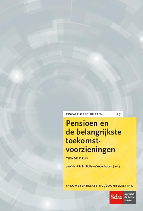 Pensioen en de belangrijkste toekomstvoorzieningen book