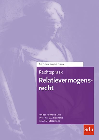 Rechtspraak relatievermogensrecht: Editie 2020 book