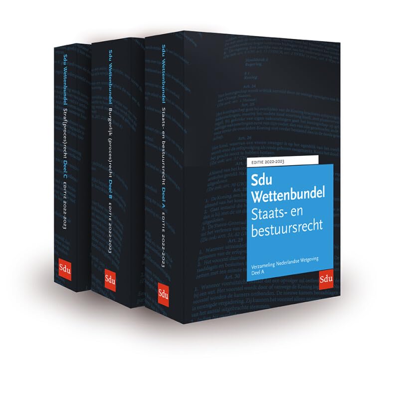 Sdu Wettenbundel 2022-2023 (set a drie delen): Verzameling Nederlandse Wetgeving book