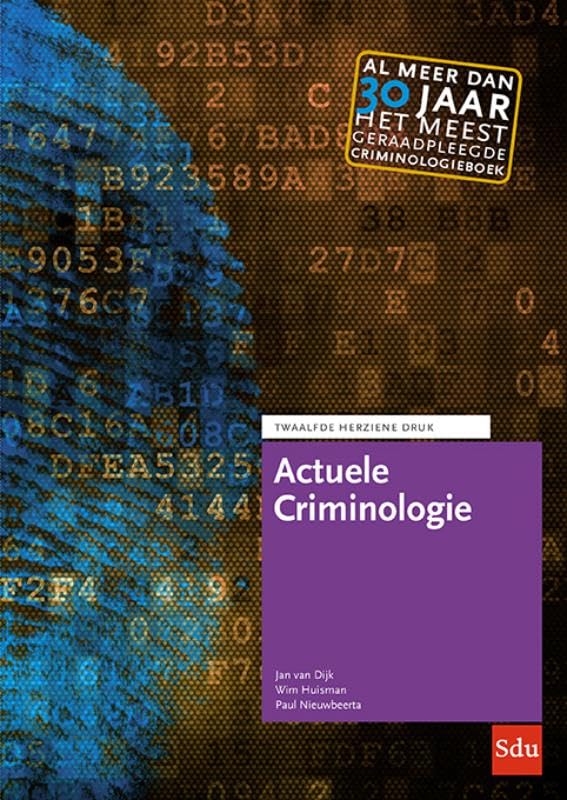 Actuele criminologie: Al meer dan 30 jaar het meest geraadpleegde criminologieboek Law