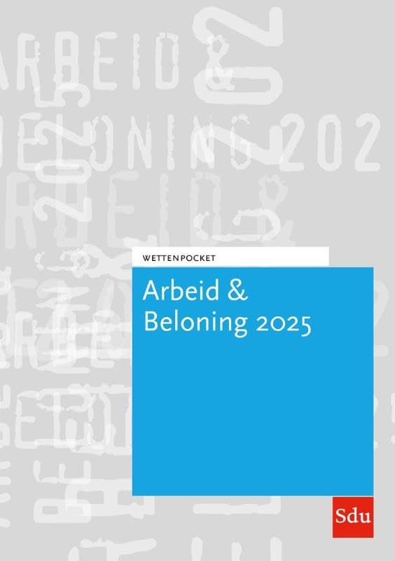 Wettenpocket Arbeid & Beloning 2025 book