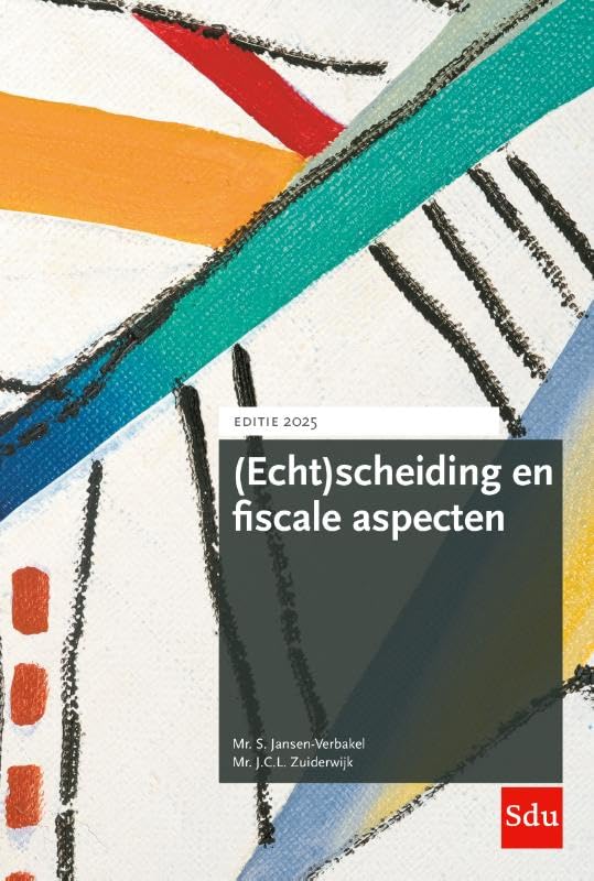 (Echt)scheiding en fiscale aspecten. Editie 2025 book