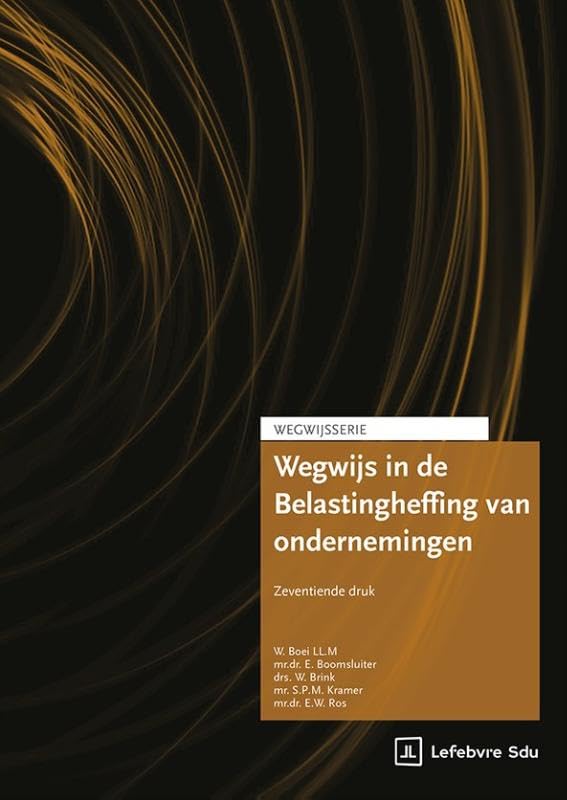 Wegwijs in de Belastingheffing van Ondernemingen: Editie 2025 book